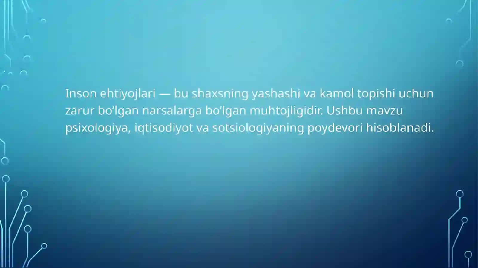 Insonning ehtiyojlari 2