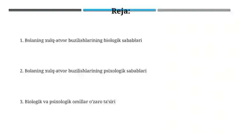 O’smirlar xulqida buzilishlarning biologik va psixologik sabablari 2