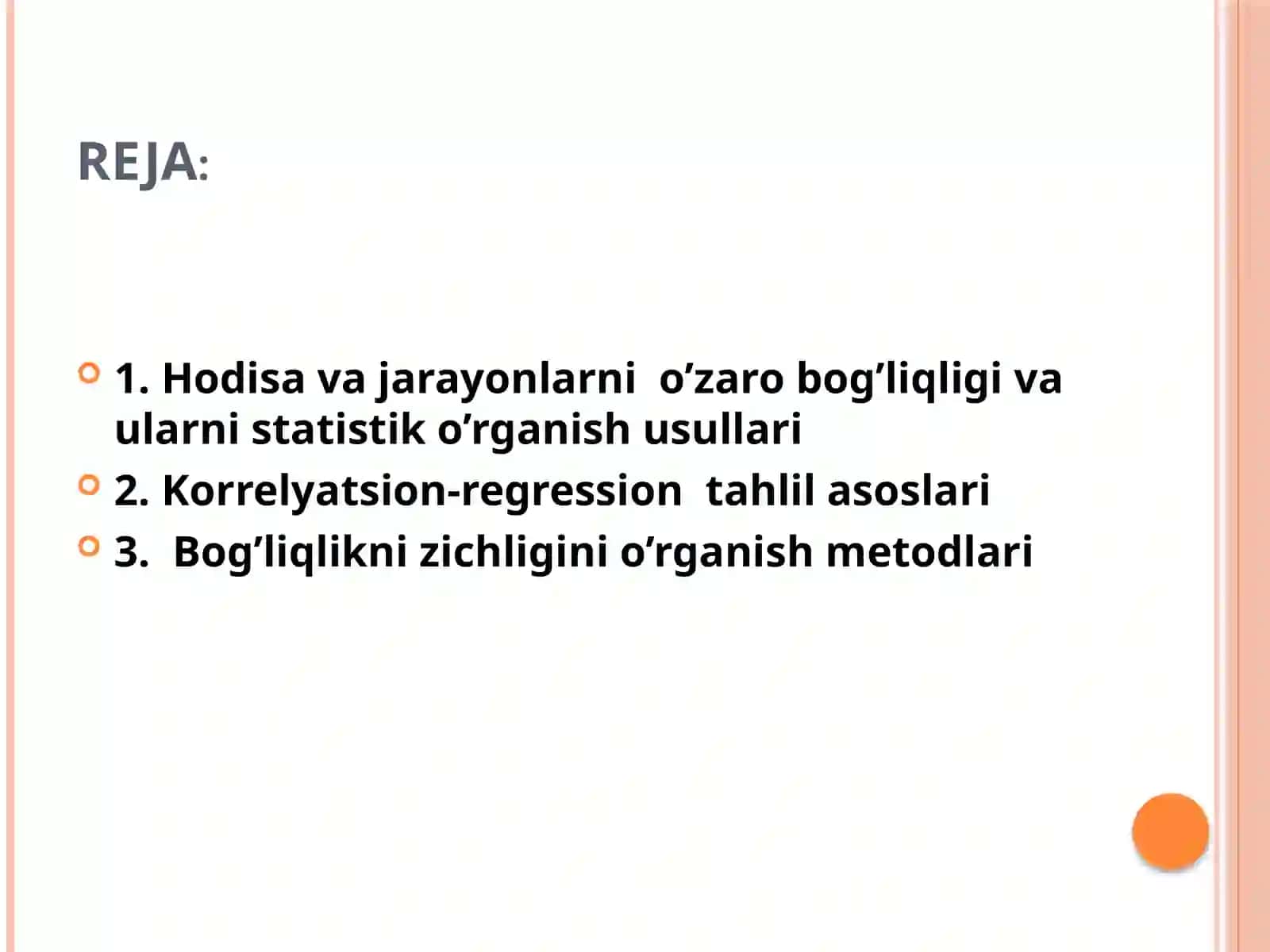 Hodisa va jarayonlarni o’zaro bog’liqliği va ularni statistik o’rganish usullari 2