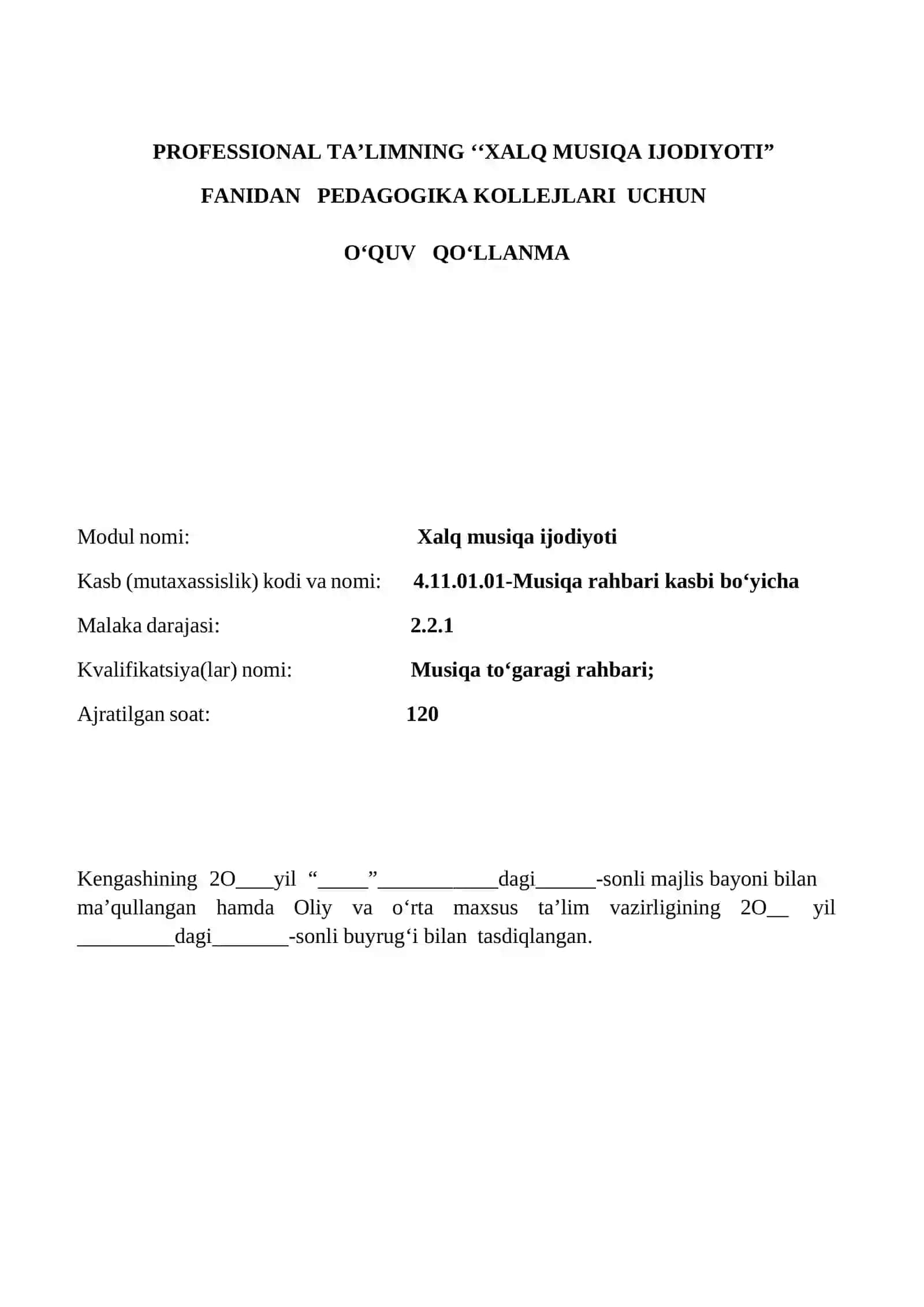 ‘‘XALQ MUSIQA IJODIYOTI” FANIDAN PEDAGOGIKA KOLLEJLARI UCHUN OʻQUV QOʻLLANMA 2
