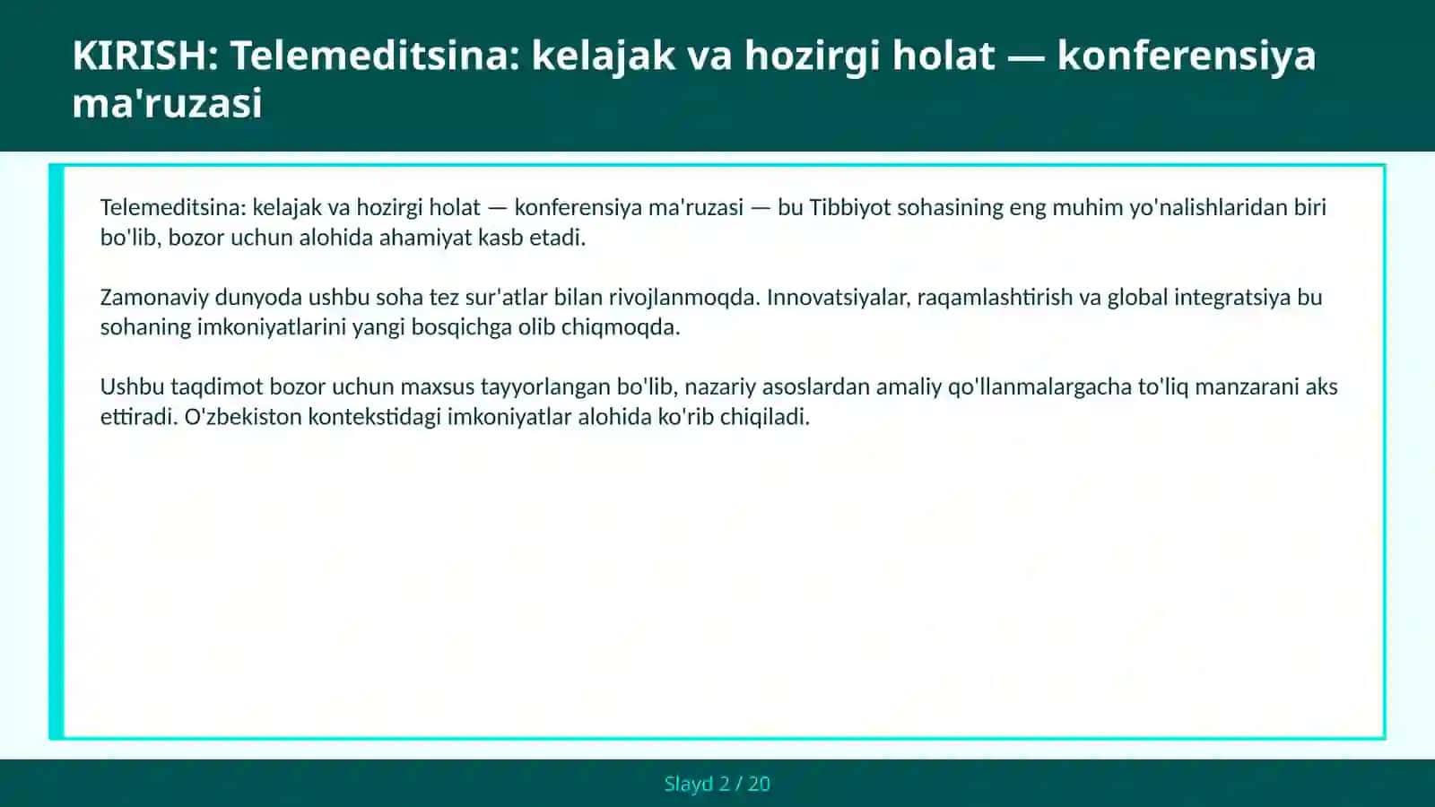 Telemeditsina: kelajak va hozirgi holat — konferensiya ma'ruzasi 2