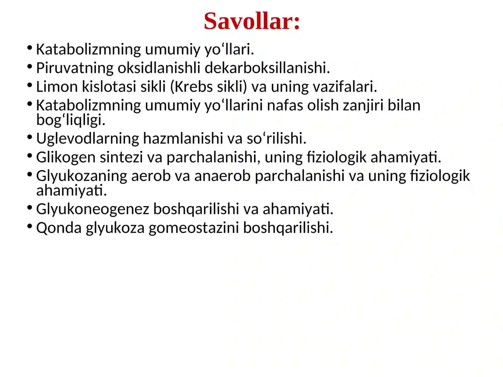 Katabolizmning umumiy yo‘llari. Uglevodlar almashinuvi 2