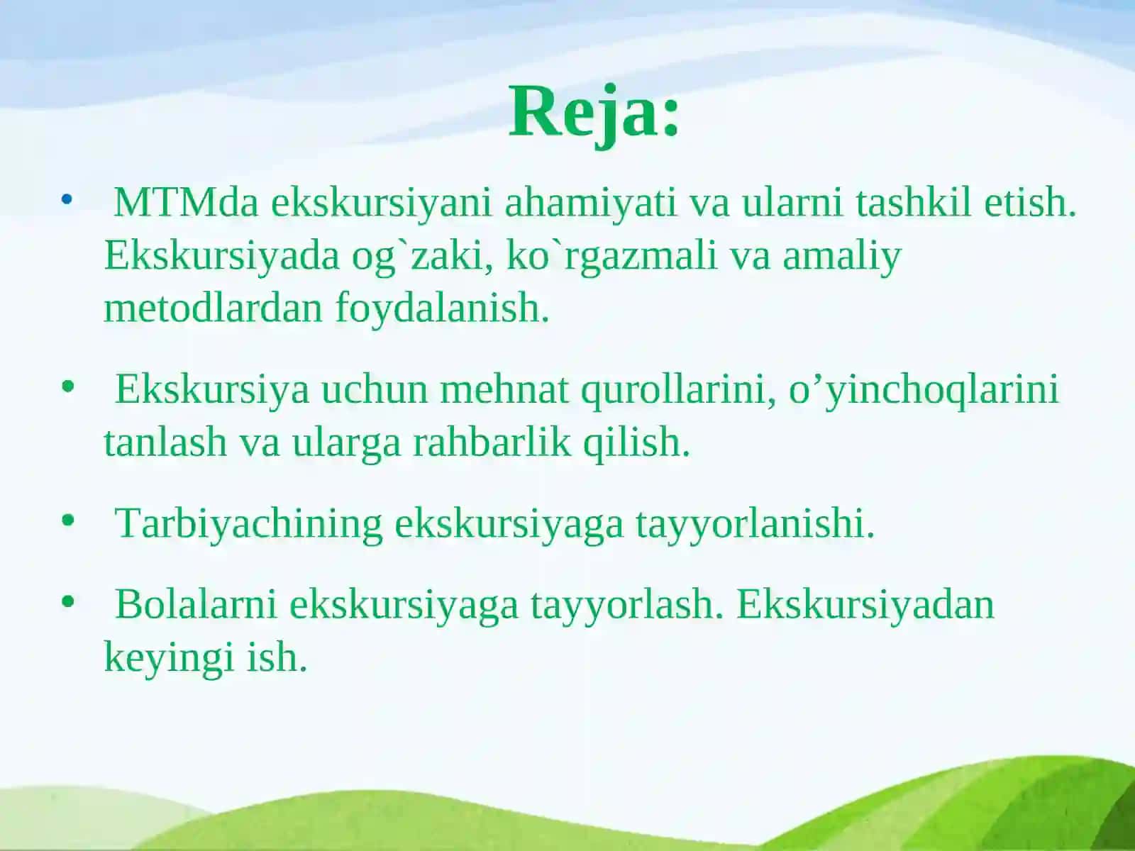EKSKURSIYA TASHKIL ETISH VA UNI O'TKAZISH METODIKASI 2