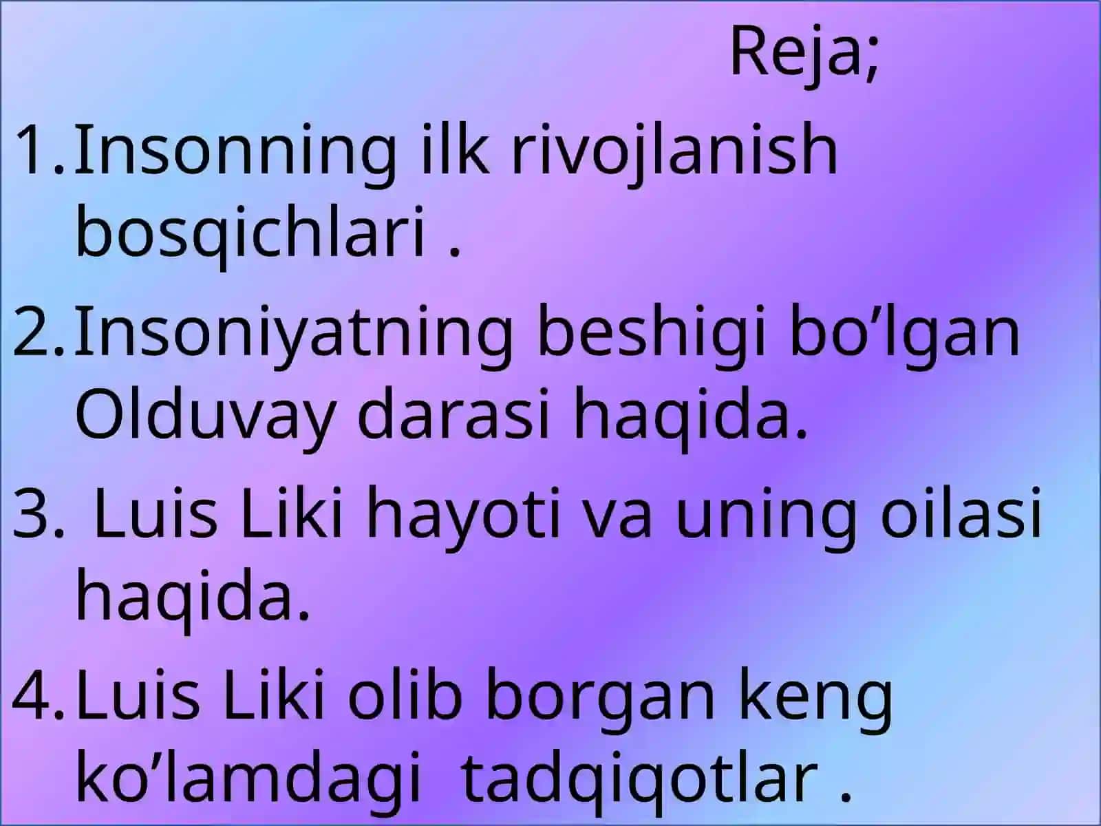 Insoning ilk vatanini aniqlashdagi ingliz olimi Luis Liki tadqiqotlari 2