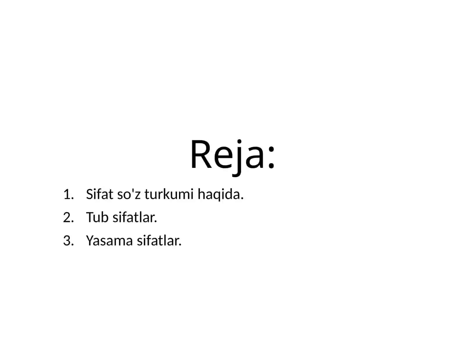 Sifat so'z turkumi. Tub va yasama sifatlar 2