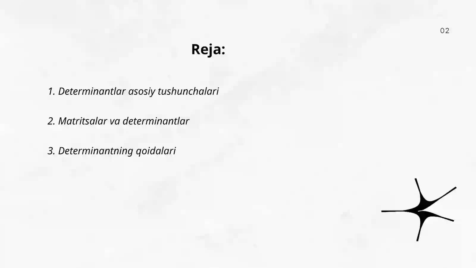 Determinant xossalari 2