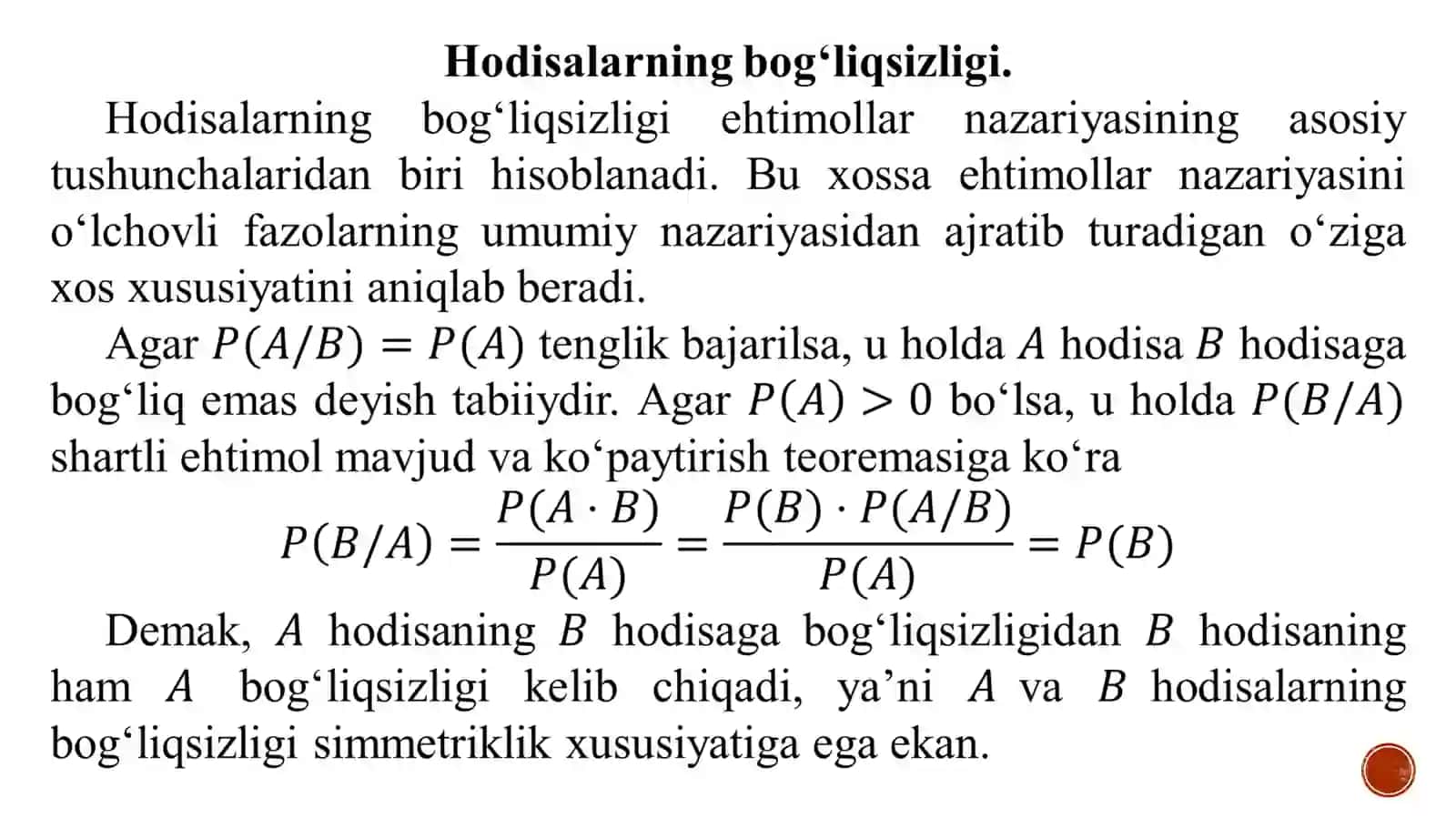 3-ma’ruza.Hodisalarning bog‘liqsizligi. To‘la ehtimollik va Bayes formulalari 2