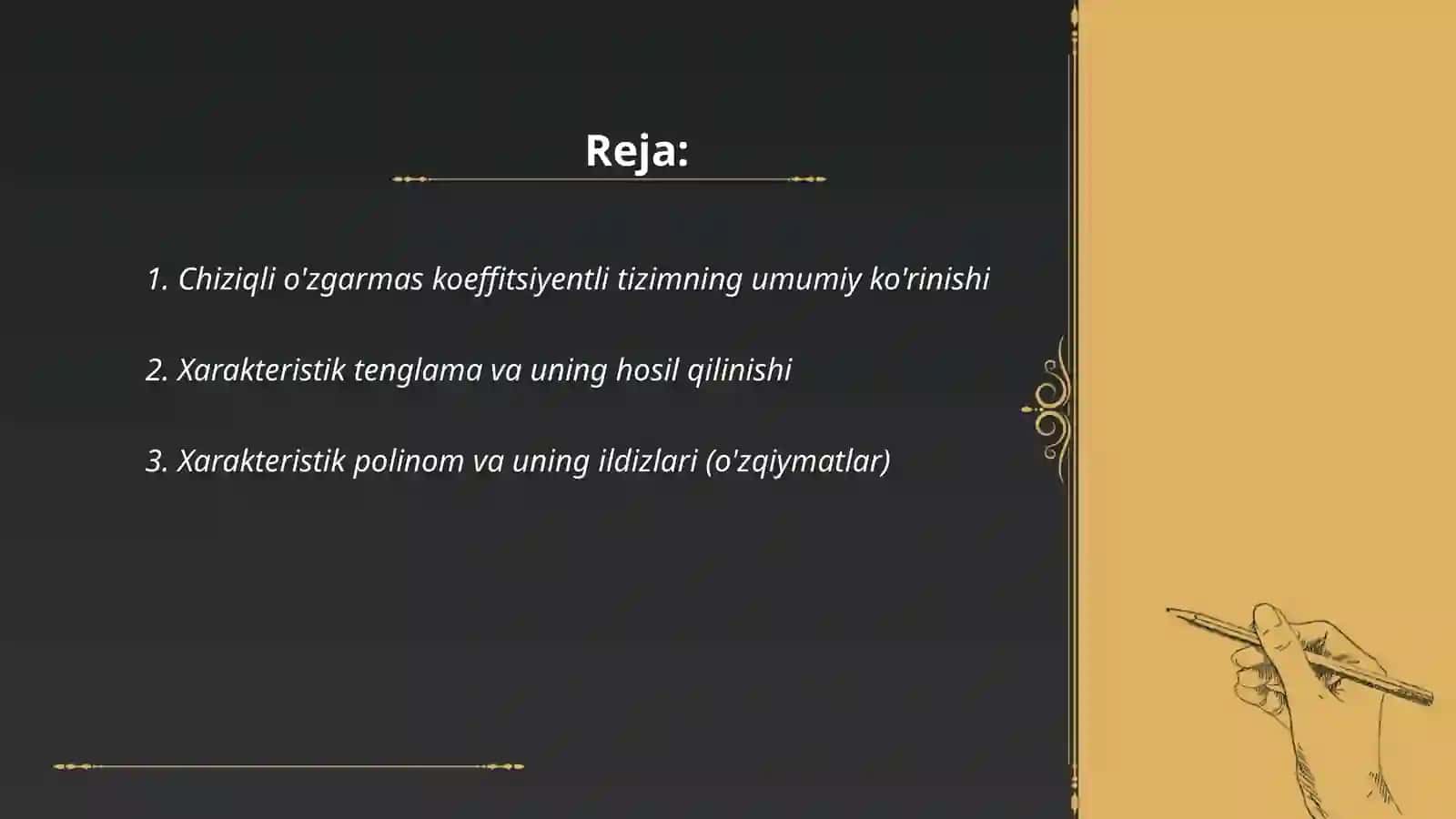 Chiziqli o'zgarmas koeffitsiyentli sistema Xarakteristik tenglamalar umumiy yechimi 2