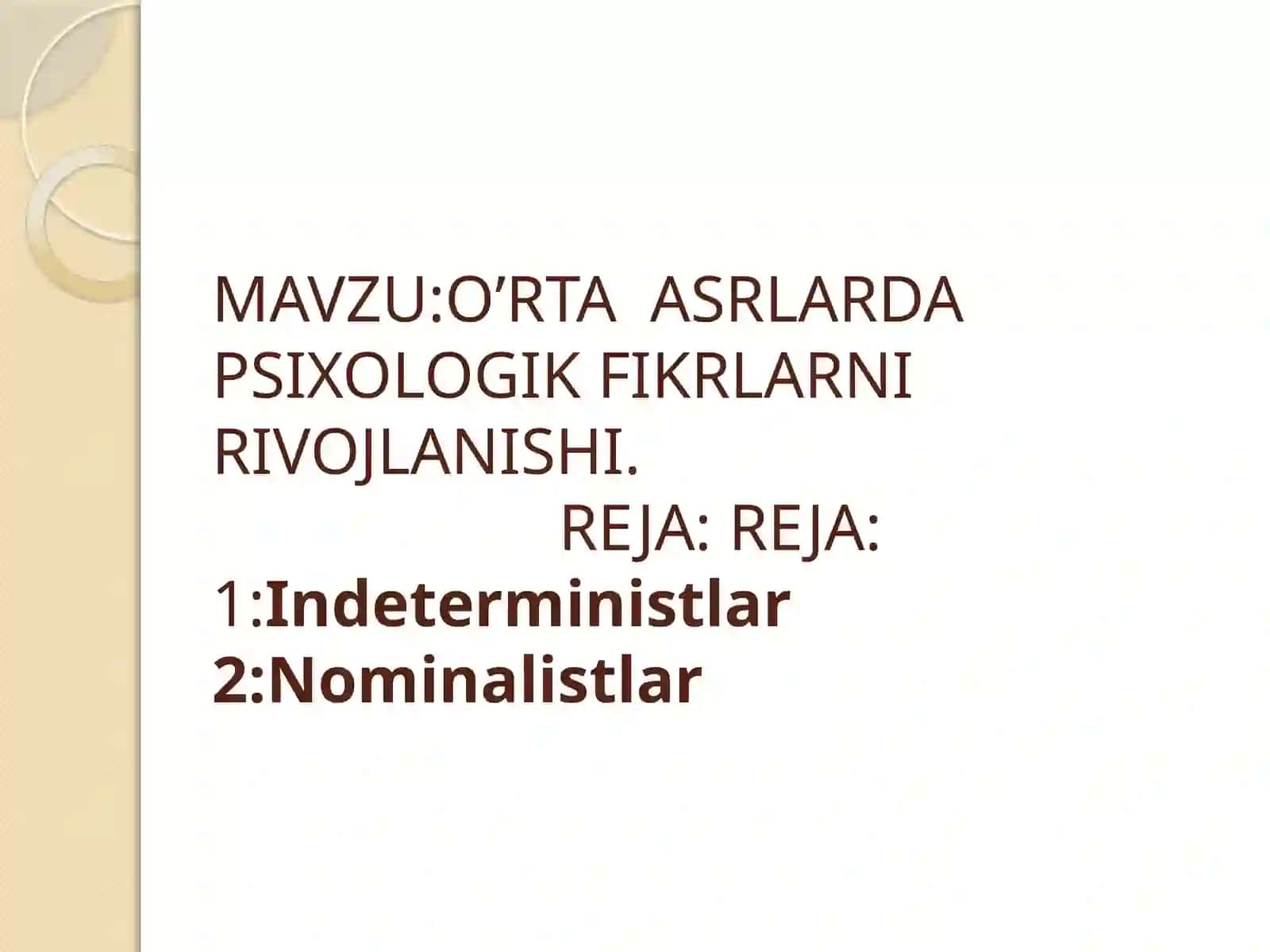 O’RTA ASRLARDA PSIXOLOGIK FIKRLARNI RIVOJLANISHI 2