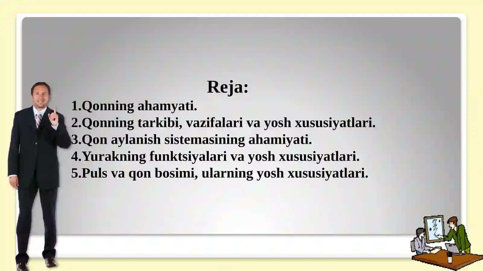 Qon va qon aylanish tizimining yosh xususiyatlari va gigiyenasi 2
