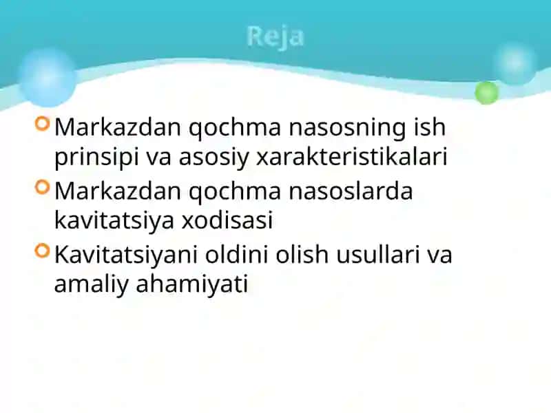 Markazdan qochma nasos xarakteristikalari. Kavitatsiya xodisasi. 2