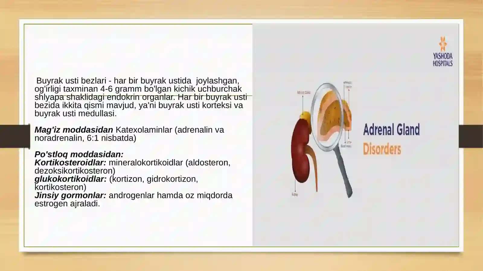 BUYRAK USTI BEZINING GORMONAL     FAOLIYATI BUZILGAN BEMORLARDA  KUZATILADIGAN O‘ZGARISHLARNI KENG    QAMROVLI BAHOLASH 2
