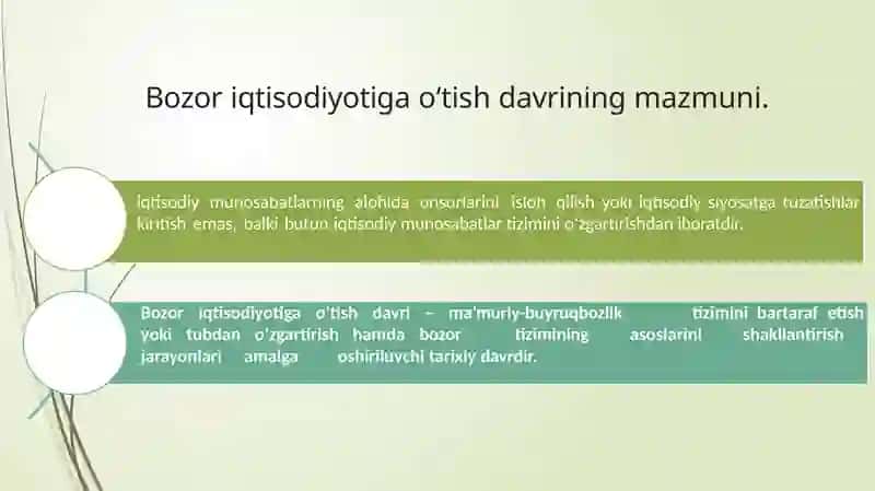 Bozor iqtisodiga o‘tishning asosiy tamoyillari. O‘zbekistonning o‘ziga xos ijtimoiy-iqtisodiy yangilanish yo‘lini tanlashi 2