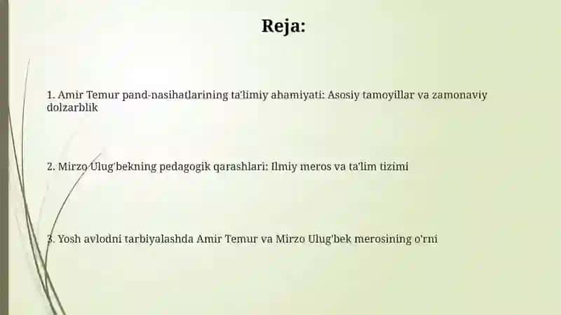 Amir Temuroʻgʻitlariningtarbiyaviyahamiyati.MirzoUlugʻbekningpedagogikgʻoyalari 2