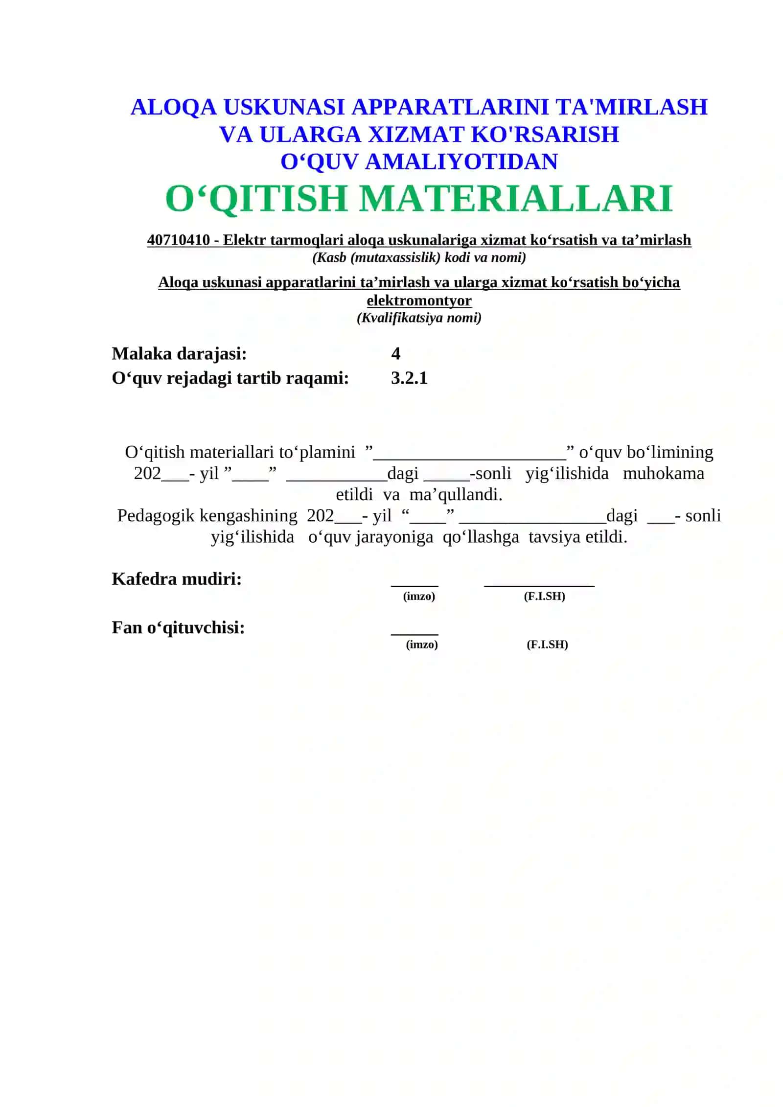 ALOQA USKUNASI APPARATLARINI TA'MIRLASH VA ULARGA XIZMAT KO'RSARISH  O‘QUV AMALIYOTIDAN O‘QITISH MATERIALLARI 2