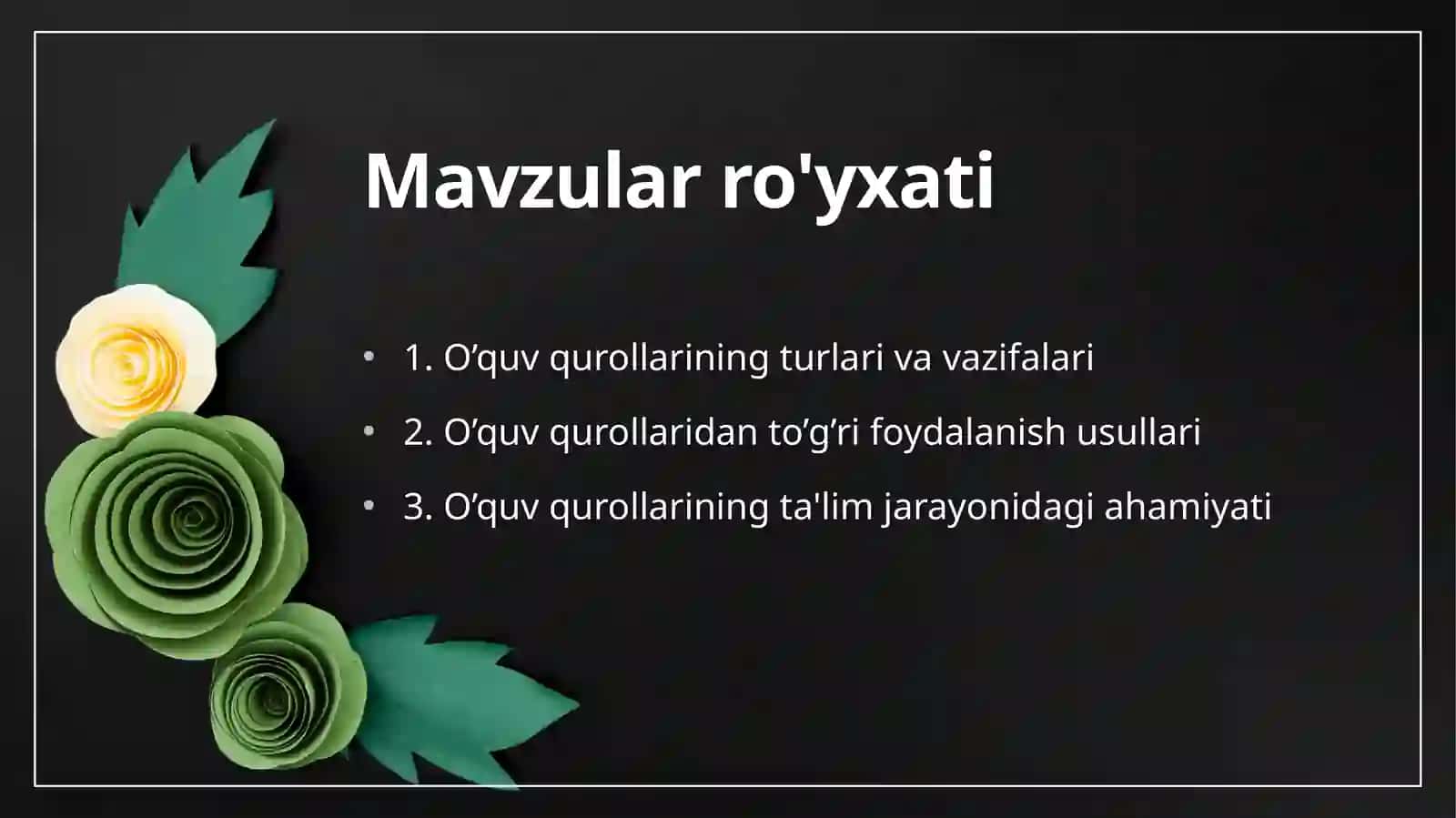 O’quv qurollari va ulardan to’g’ri foydalanish 2