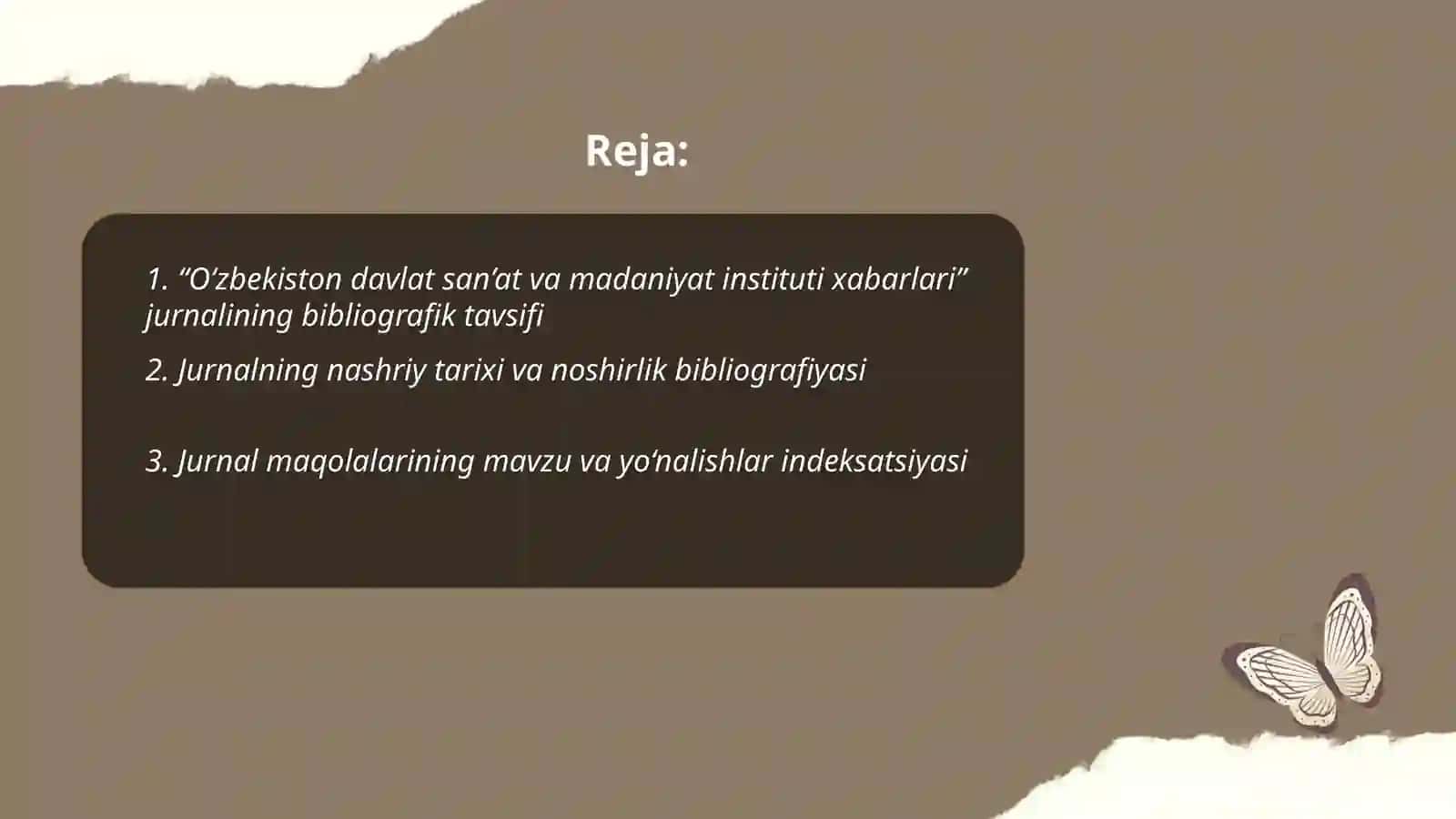O‘zbekiston davlat san’t va madaniyat inistituti xabarlari” jurnali bibliografiyasi 2