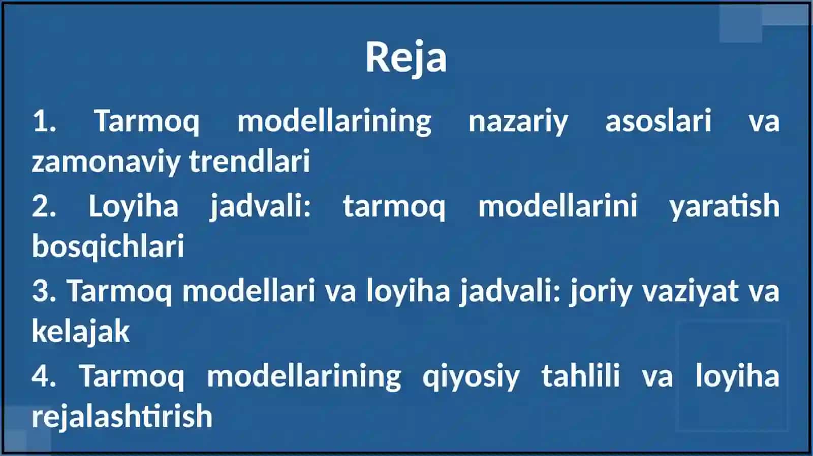 TARMOQ MODELLARI. LOYIHA JADVALI 2