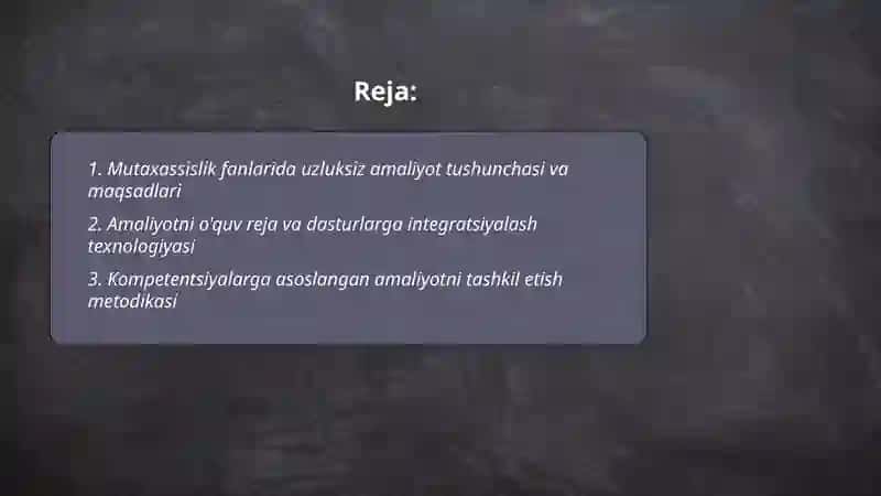Mutaxassislik fanlaridan uzluksiz amaliyotni tashkil etish texnologiyasi 2