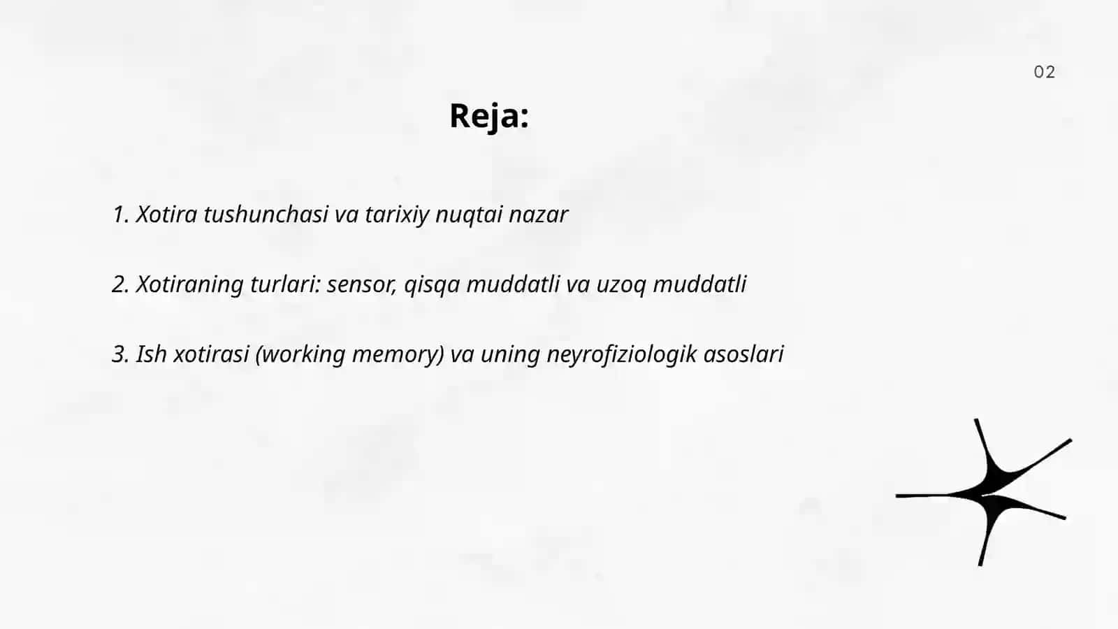 Xotira haqida tushuncha va uning nerv fizalogik asosi taqdimot tayyorlash 2