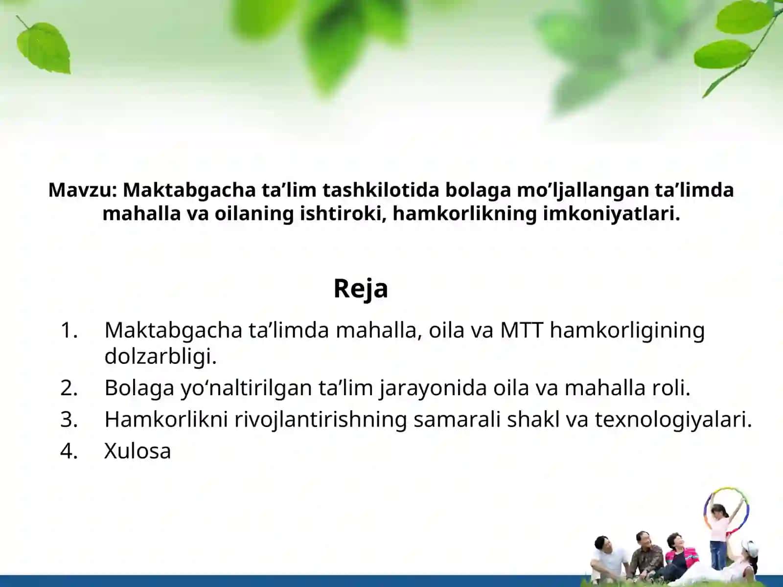 Maktabgacha ta’lim tashkilotida bolaga mo’ljallangan ta’limda mahalla va oilaning ishtiroki, hamkorlikning imkoniyatlari 2