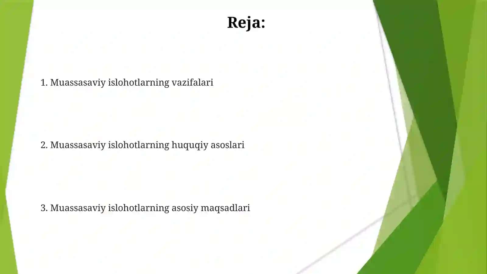 Institutsional islohotlarning bosh maqsadi, vazifalari va huquqiy asoslari 2