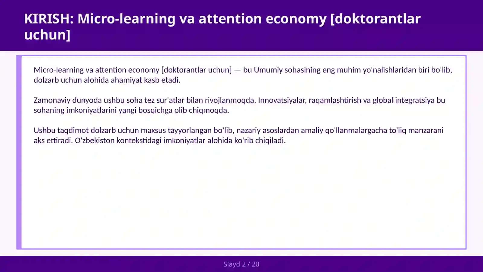 Micro-learning va attention economy [doktorantlar uchun] 2