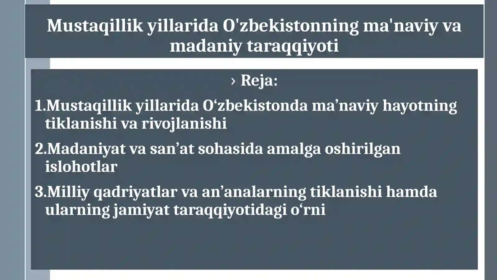Mustaqillik yillaridaO'zbekistonning ma'naviy va madaniy taraqqiyoti 2