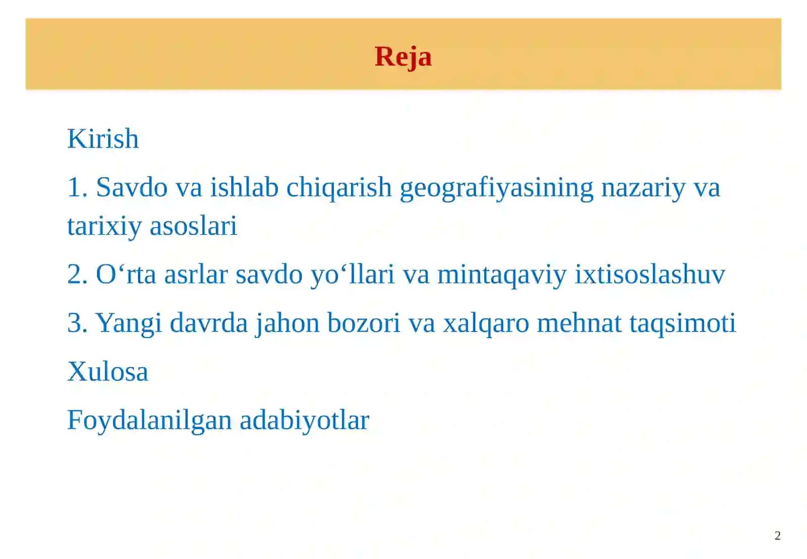Savdo aloqalari va ishlab chiqarishning geografik bo'linishi. 2