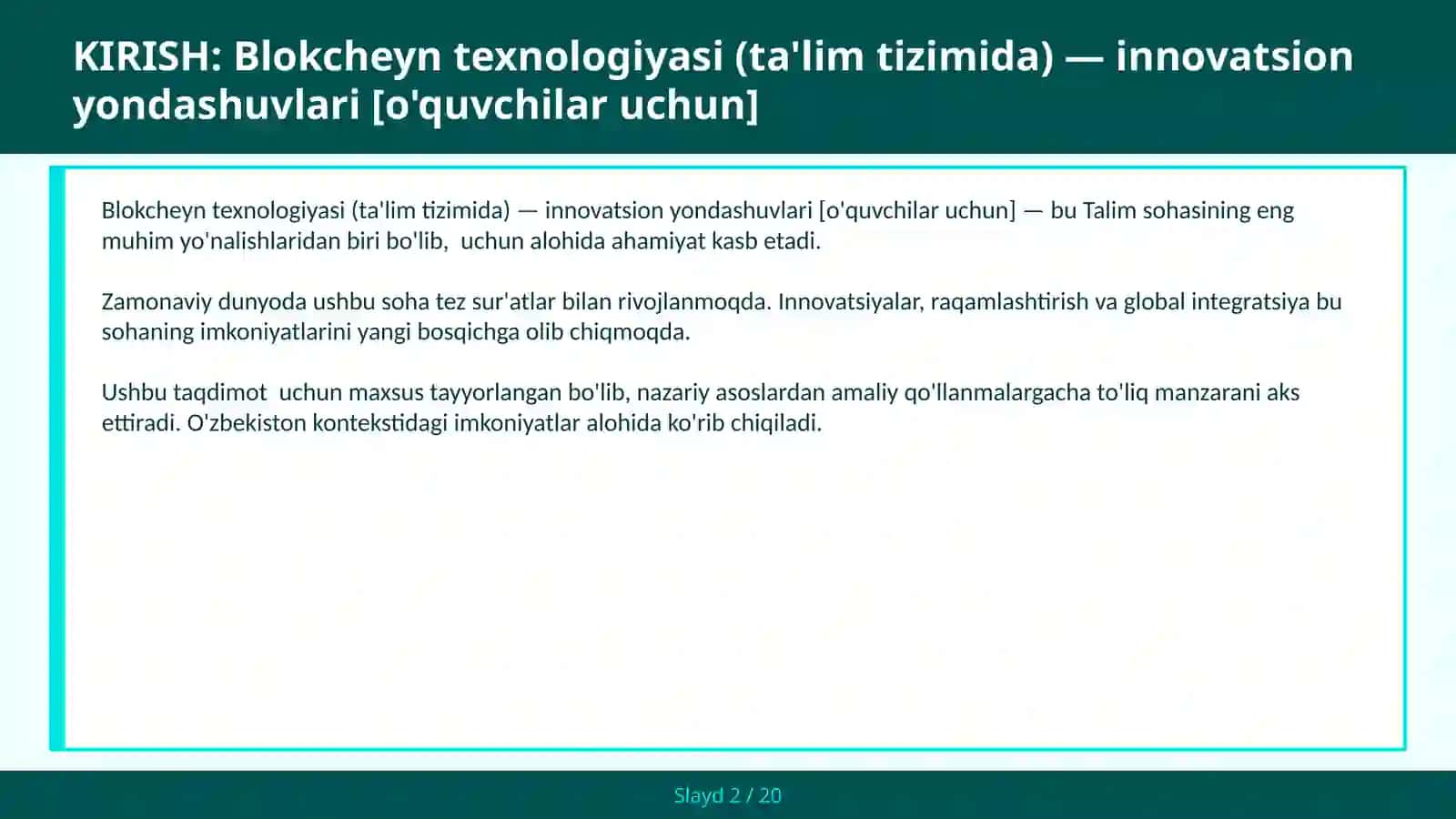 Blokcheyn texnologiyasi (ta'lim tizimida) — innovatsion yondashuvlari [o'quvchilar uchun] 2