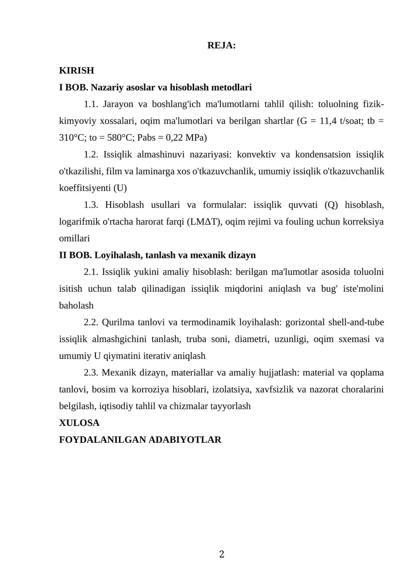 “TOLUOLNI ISITISH UCHUN GORIZONTAL ISSIQLIK ALMASHINISH QURILMASINI HISOBLANG VA LOYIHALANG. BERILGAN: UNUMDORLIGI  G = 11,4 T/SOAT. TOLUOLNING HARORATI: TB=310С, TO=580С, SUV BUG‘INING BOSIMI PABS=0,22 MPA.” MAVZUSIDA TAYYOR KURS ISHI 2