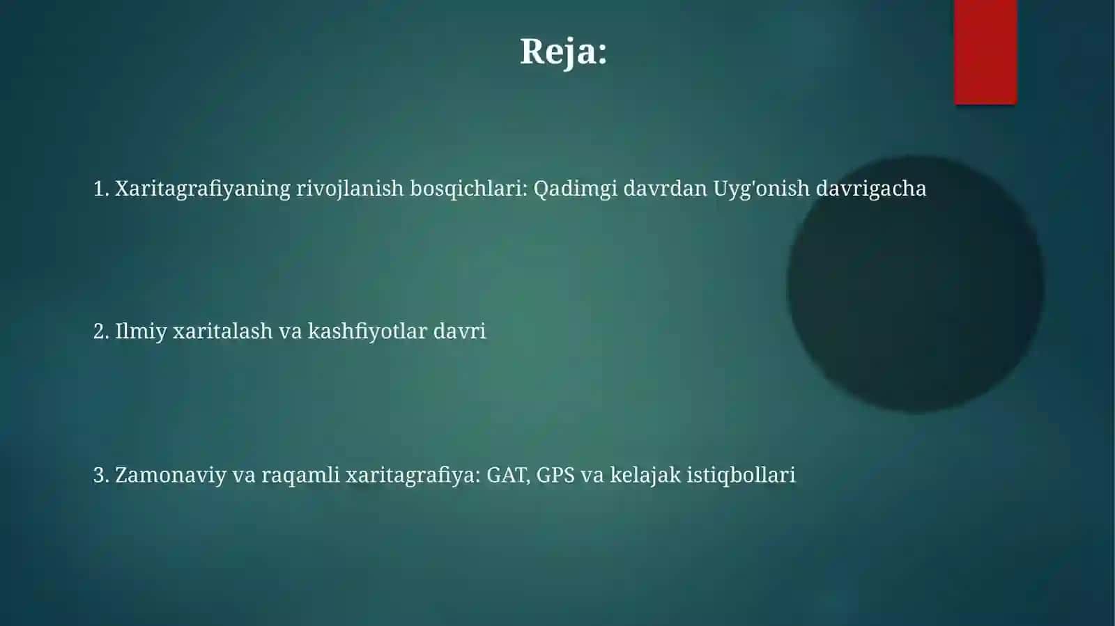 Kartografiya va geografik kartalar tarixining asosiy bosqichlari 2