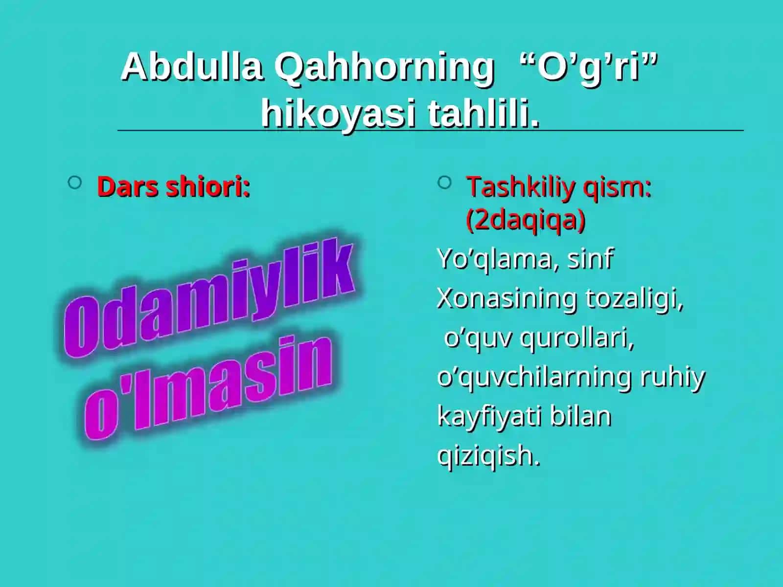 "Ochiq darslar" festivali tuman bosqichiga adabiyot fanidan tayyorlagan bir soatlik dars ishlanmasi 2