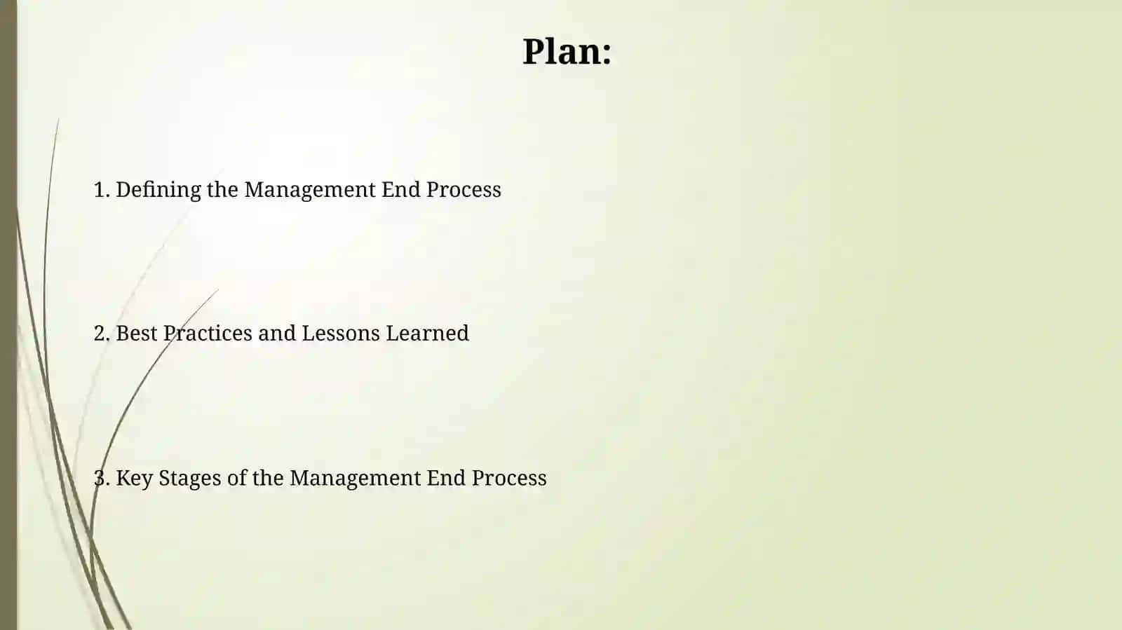 Defining the Management End Process 2