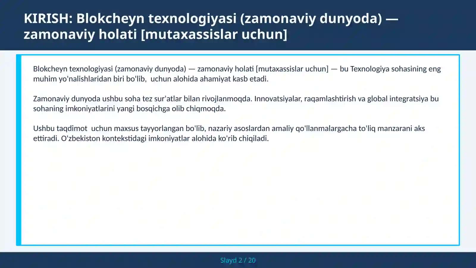 Blokcheyn Texnologiyasi (zamonaviy dunyoda) — zamonaviy holati [mutaxassisslar uchun] 2