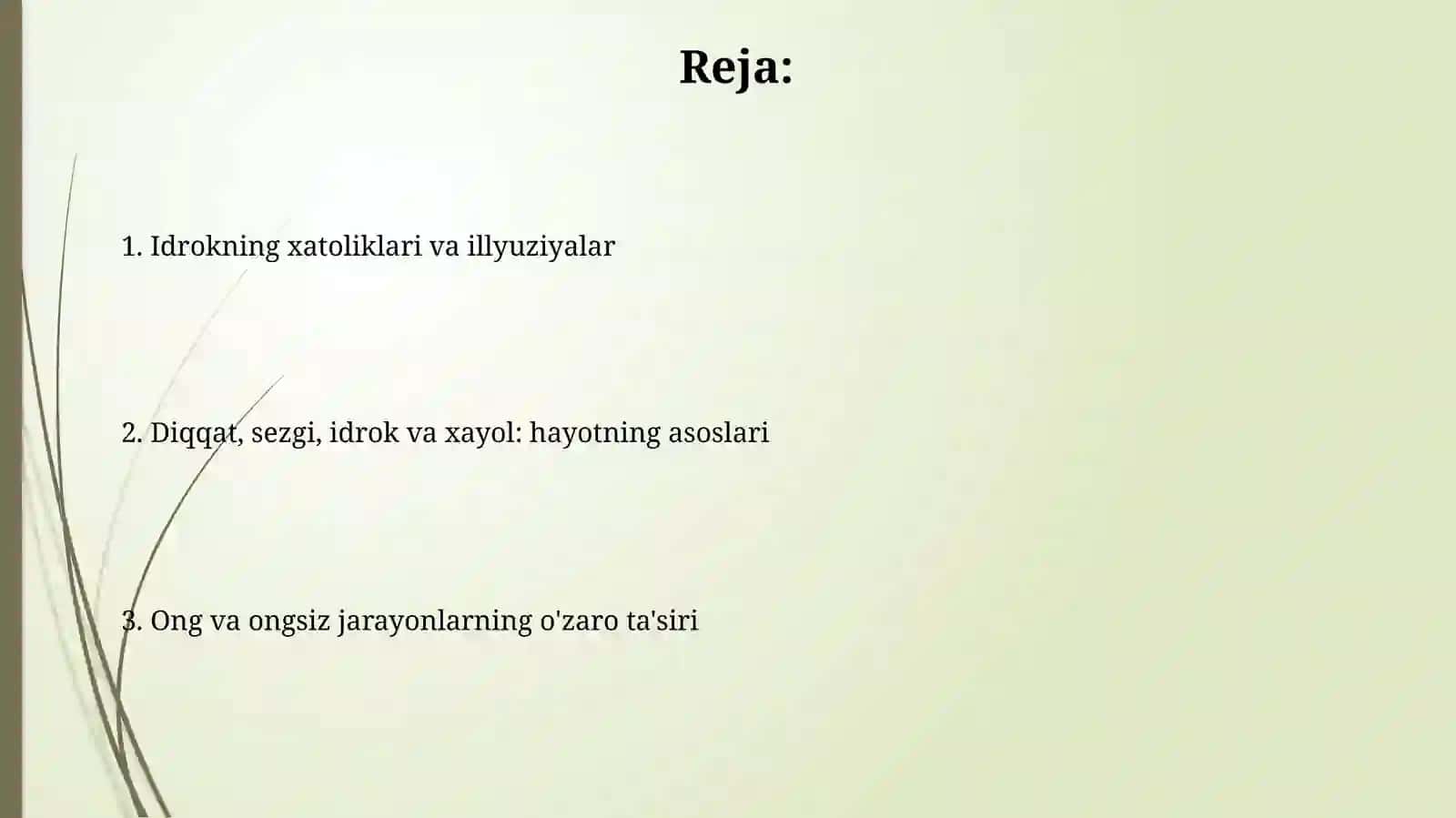Diqqat, sezgi, idrok va illuziya, hayot 2