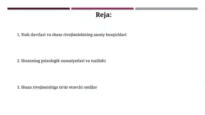 Shaxs rivojlanishining yosh va psixologik xususiyatlari 2