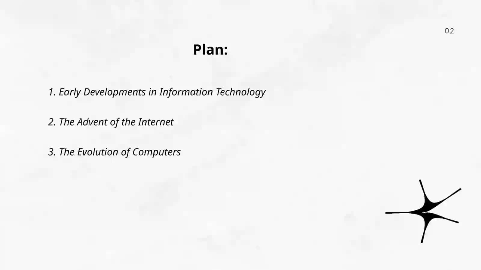 What do you know about the history of information technology? 2