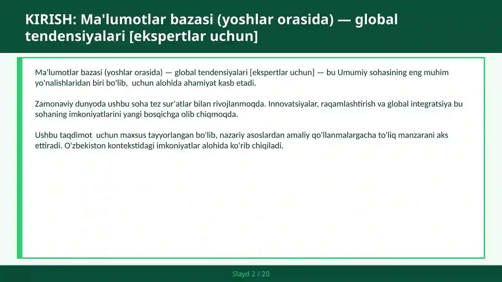 Ma'lumotlar bazasi (yoshlar orasida) — global tendensiyalari [ekspertlar uchun] 2