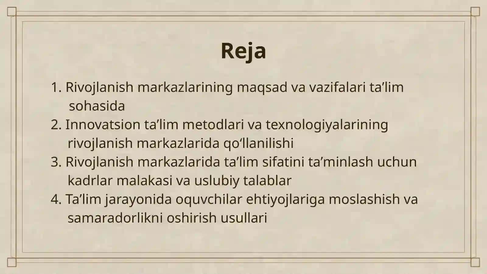RIVOJLANISH MARKAZLARIDA TAʼLIM FAOLIYATI VA ULARGA QOʻYILADIGAN TALABLAR 2
