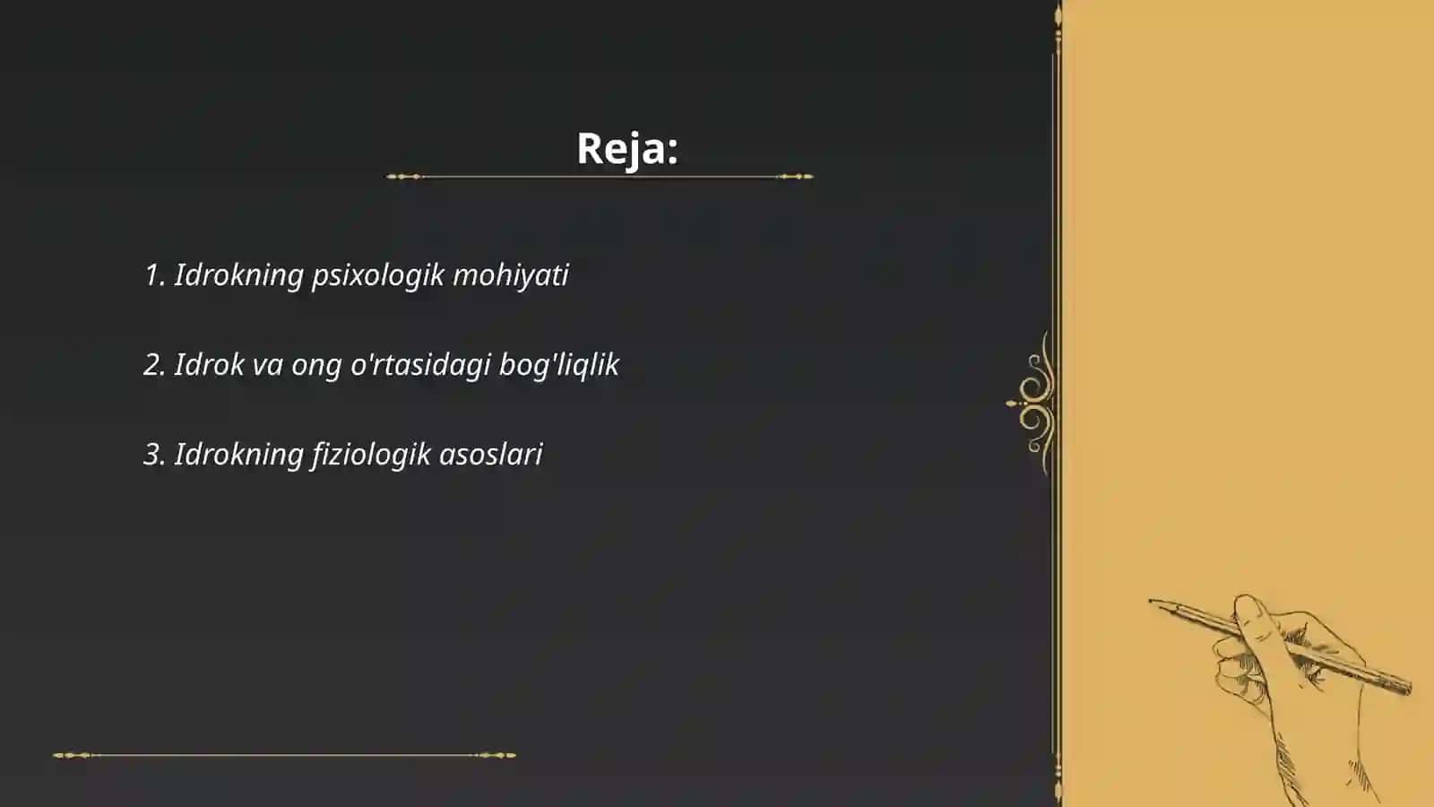 Idrokning psixologik mohiyati,fiziologiyasi 2