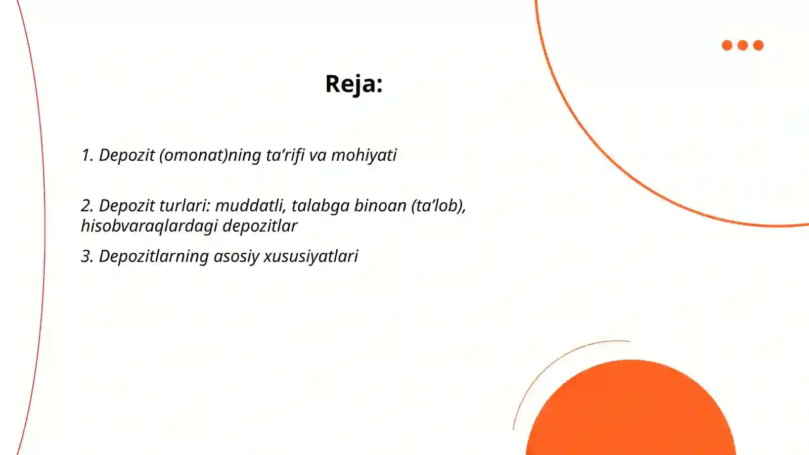 Depozit (omonat) tushunchasi, uning afzallik va kamchliklari 2