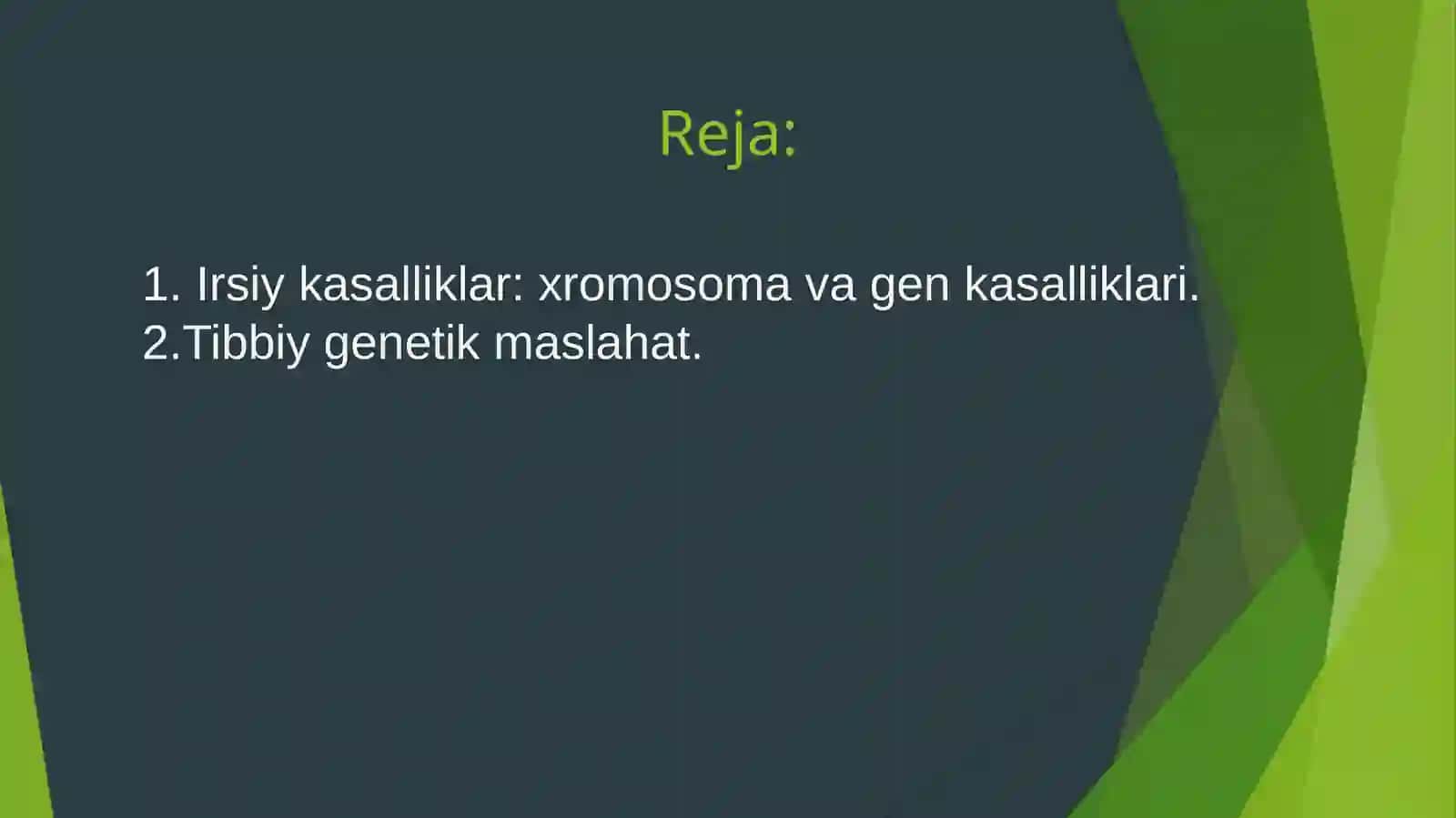 Irsiy kasalliklar: xromosoma va gen kasalliklari. 2