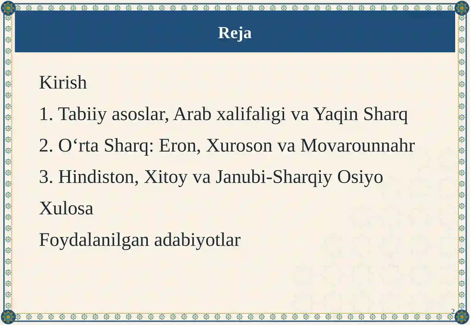 Osiyo, O‘rta va Yaqin Sharq mamlakatlarining o‘rta asrlardagi tarixiy geografiyasi. 2