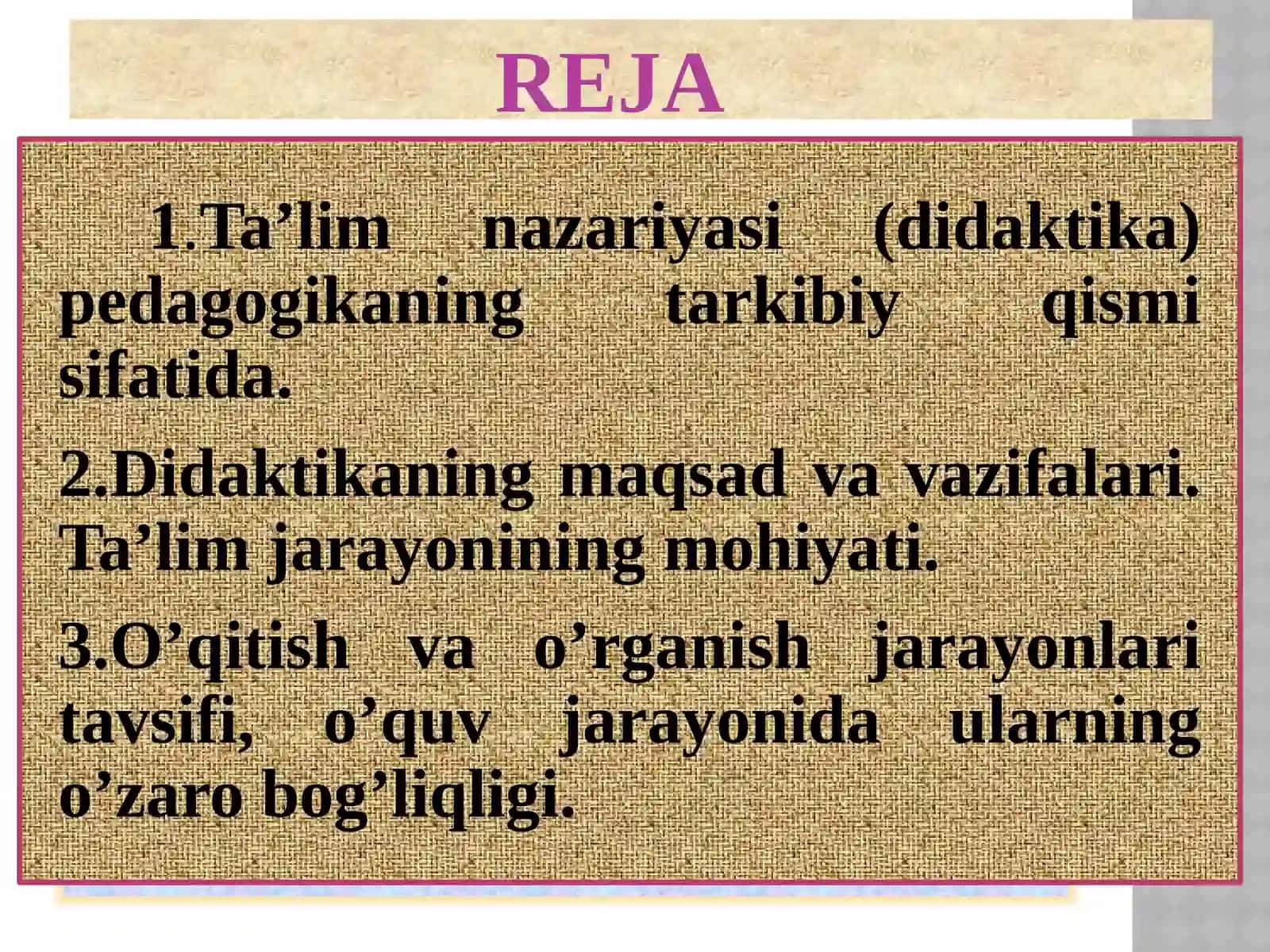 Didaktika - pedagogik ta’lim nazariyasi 2