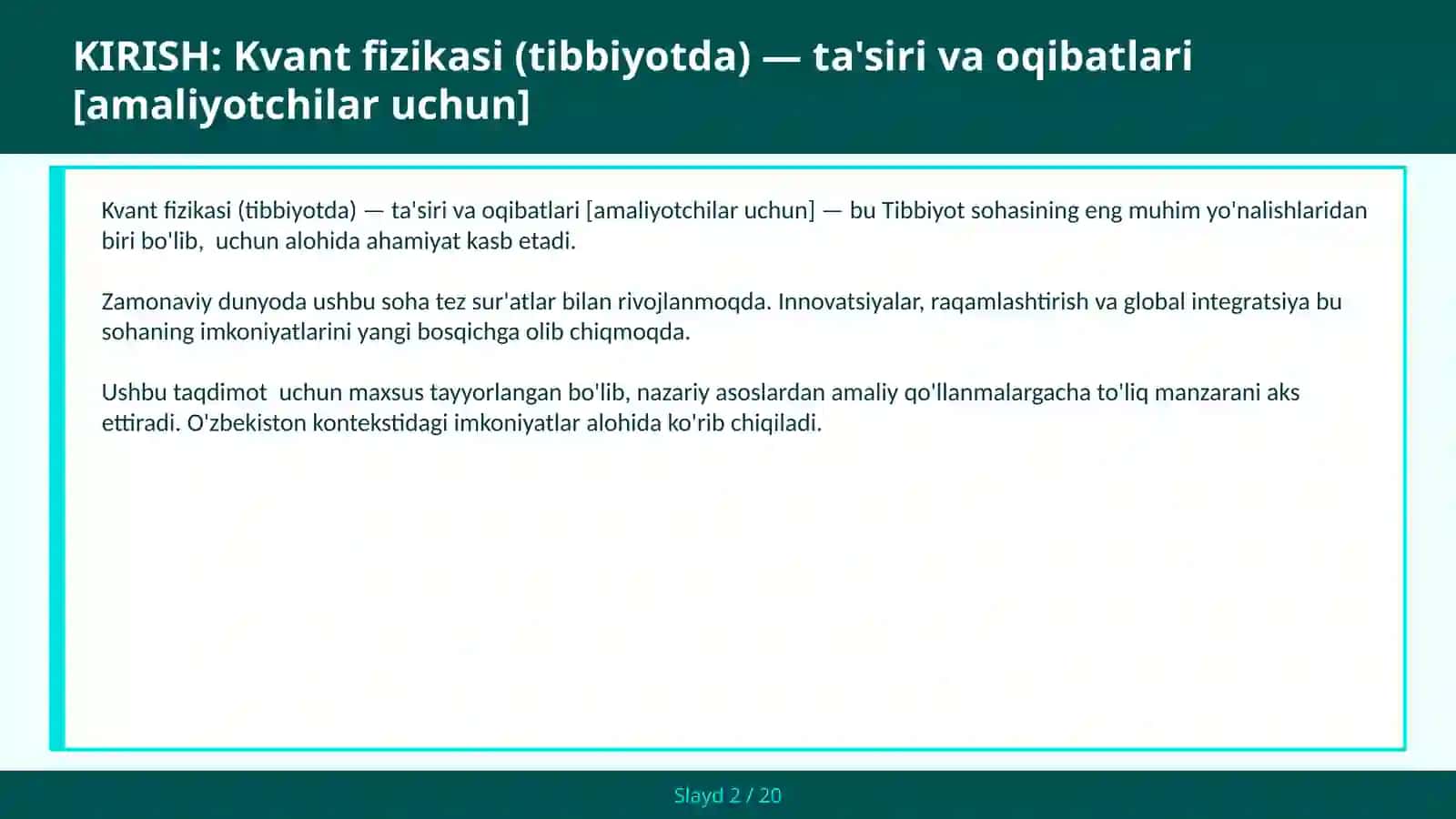 Kvant fizikasi (tibbiyotda) — ta'siri va oqibatlari [amaliyotchilar uchun] 2