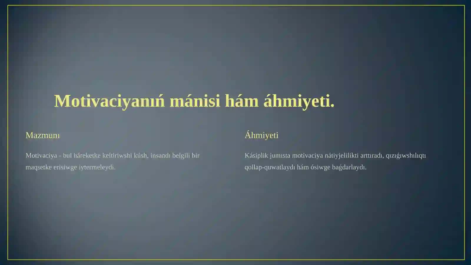 Tabıslı kásiplik jumıs motivaciyası 2