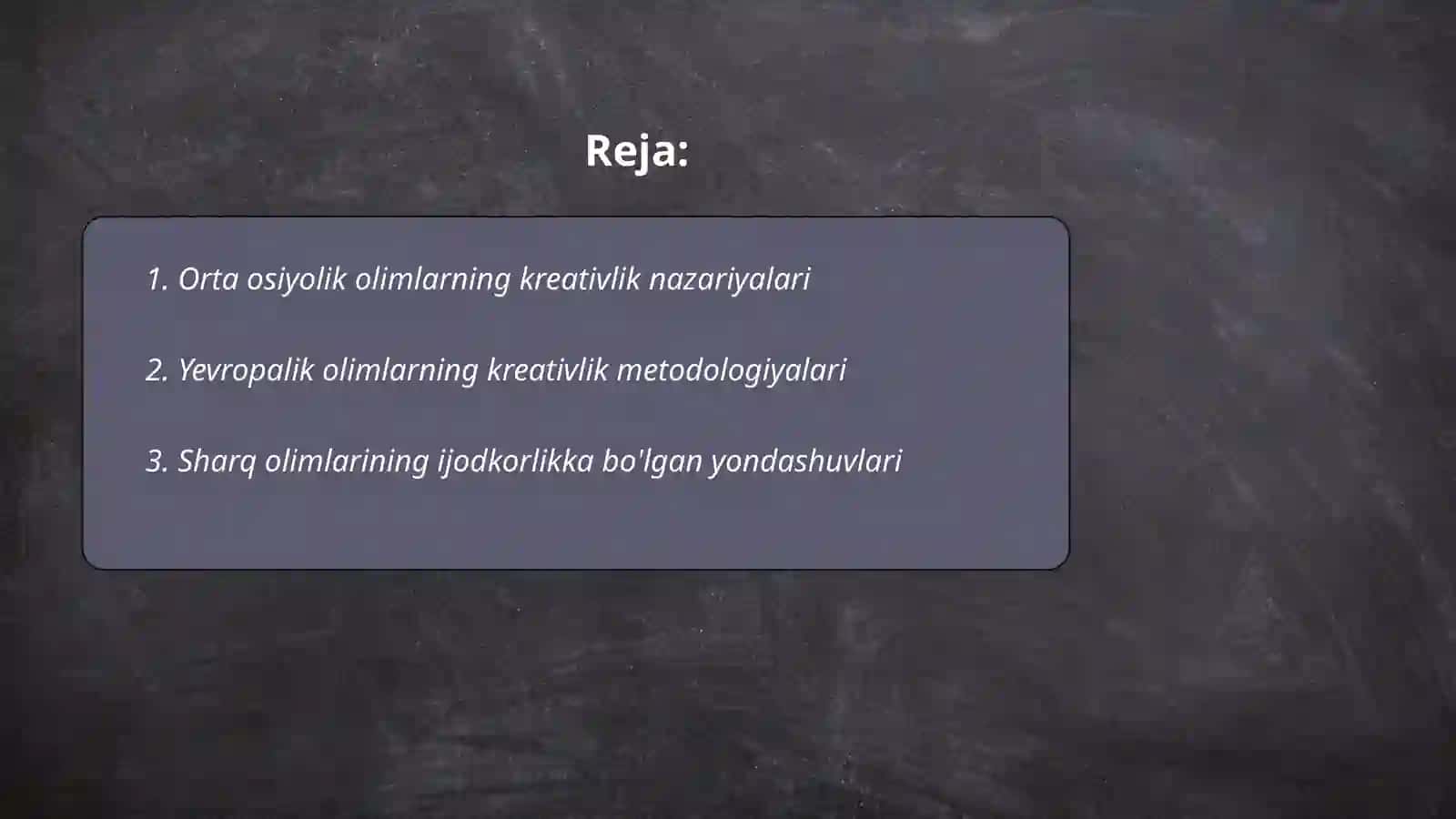 Orta osiyo, Yevropa va sharq olimlarini kreativlik boyicha nazariyalari va metodikalari o`rganish 2