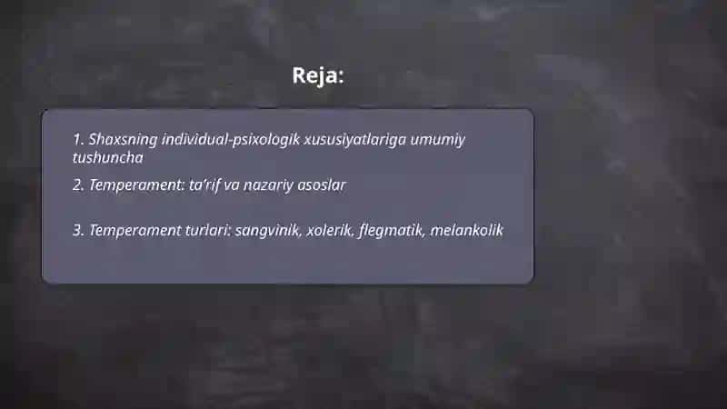 Shaxsning individual-psixologik xususiyatlari 2