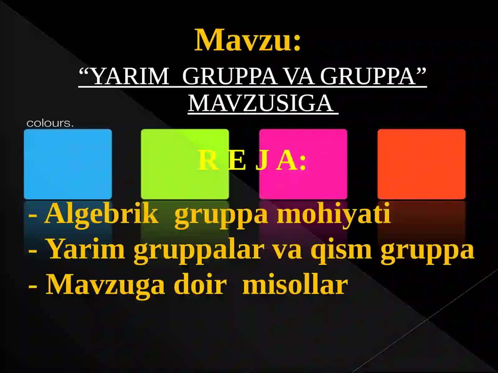 YARIM GRUPPA VA GRUPPA 2